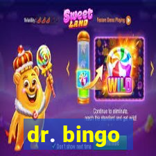 dr. bingo - videobingo   slots